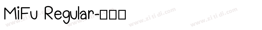 MiFu Regular字体转换